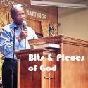 Bits & Pieces of God