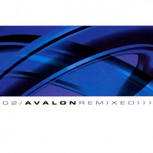 02: Avalon Remixed by Avalon