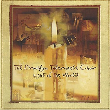 Light of the World by Brooklyn Tabernacle Choir