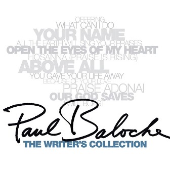 The Writer's Collection by Paul Baloche