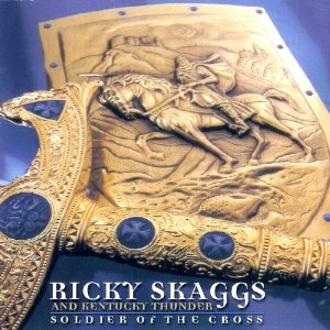 Soldier of the Cross by Ricky Skaggs
