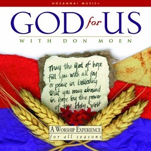 :-) NEW :-) = God for Us by Don Moen