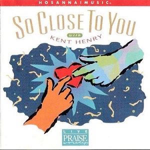 :-) NEW :-) = So Close to You by Kent Henry