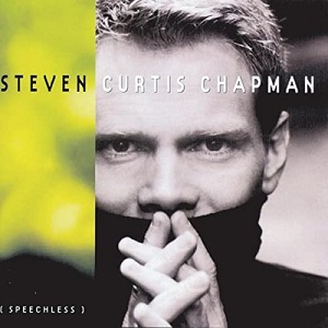 :-) NEW :-) = Speechless by Steven Curtis Chapman