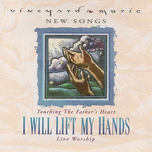 :-) COMING SOON :-) = I Will Lift My Hands #29 by Touching The Father's Heart