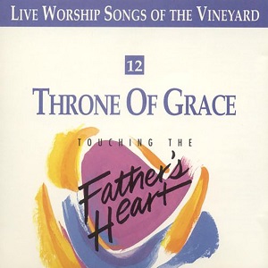 -) COMING SOON :-) = Throne of Grace #12  by Touching The Father's Heart