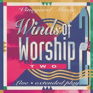 :-) NEW :-) = Live #2 by Winds of Worship