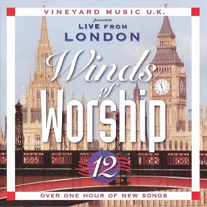 :-) NEW :-) = Live From London #12 by Winds of Worship