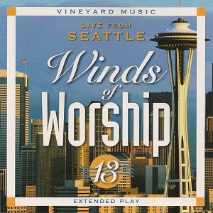 :-) NEW :-) = Live from Seattle #13 by Winds of Worship