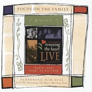 :-) NEW :-) = Renewing The Heart (Live) by Kim Hill